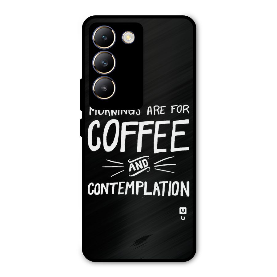 Coffee And Contemplation Metal Back Case for Vivo Y200e