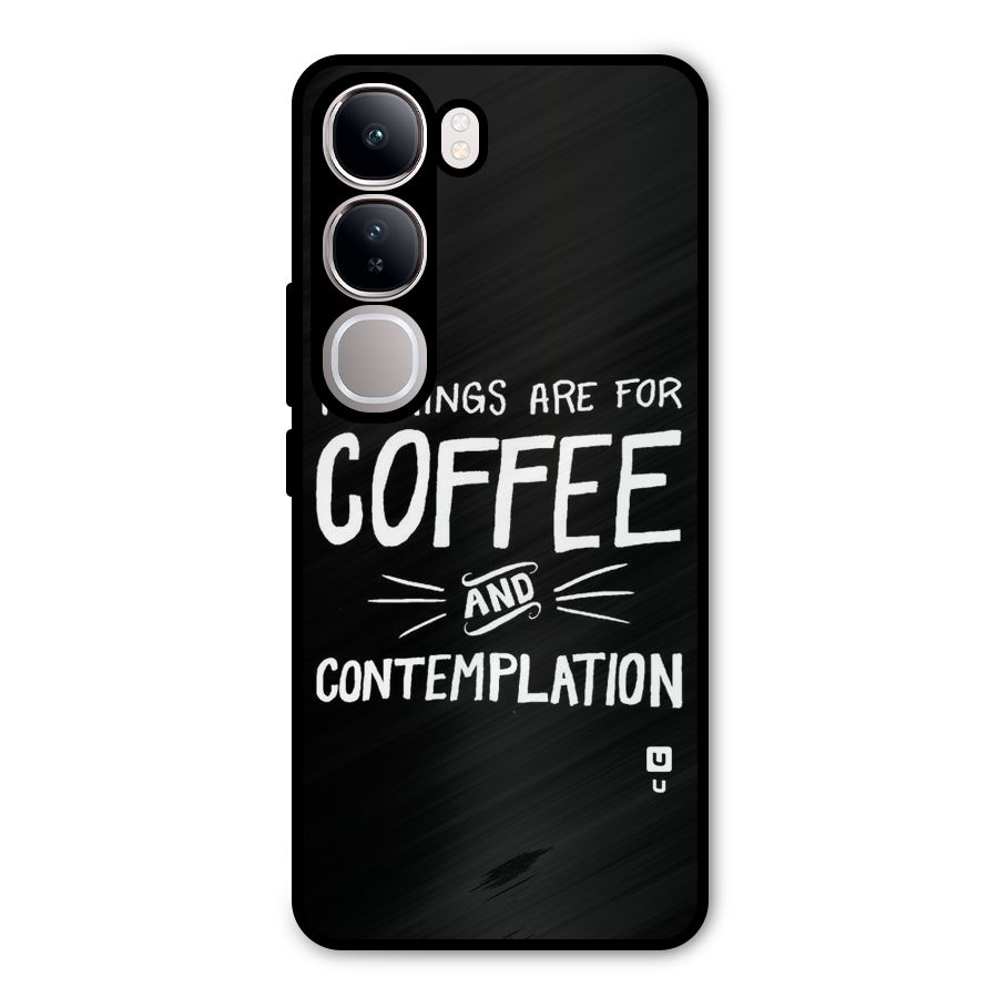 Coffee And Contemplation Metal Back Case for Vivo Y300
