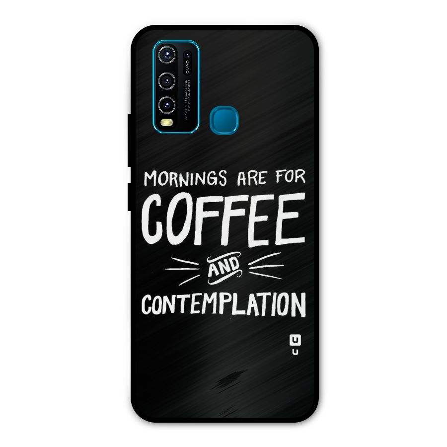 Coffee And Contemplation Metal Back Case for Vivo Y50