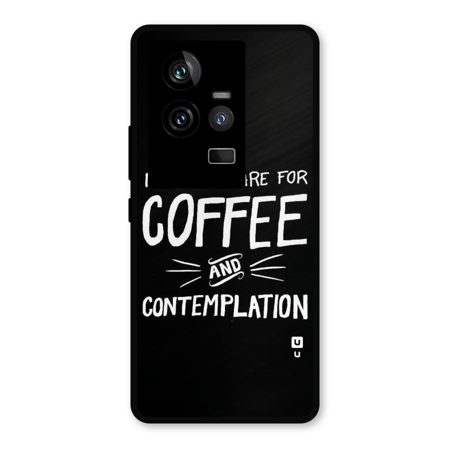 Coffee And Contemplation Metal Back Case for iQOO 11 5G