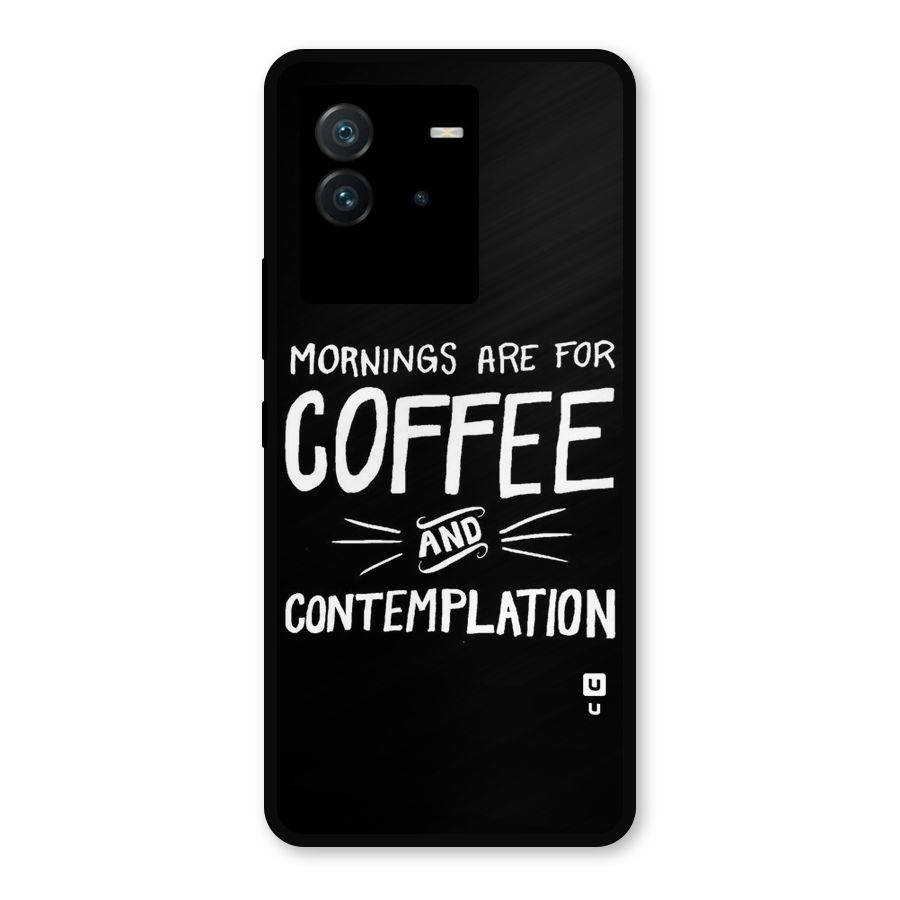 Coffee And Contemplation Metal Back Case for iQOO Neo 6 5G