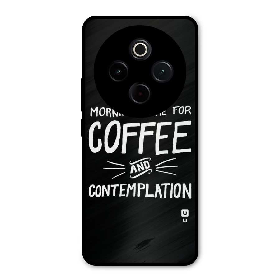 Coffee And Contemplation Metal Back Case for iQOO Z10
