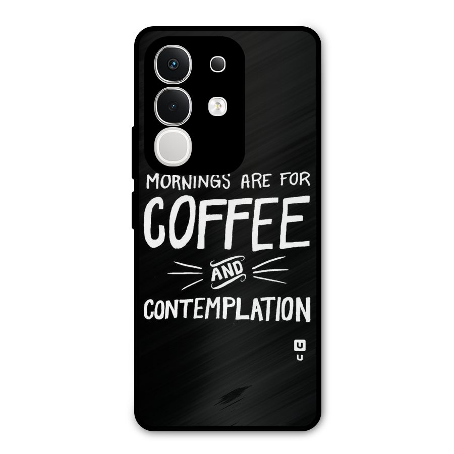 Coffee And Contemplation Metal Back Case for iQOO Z10x