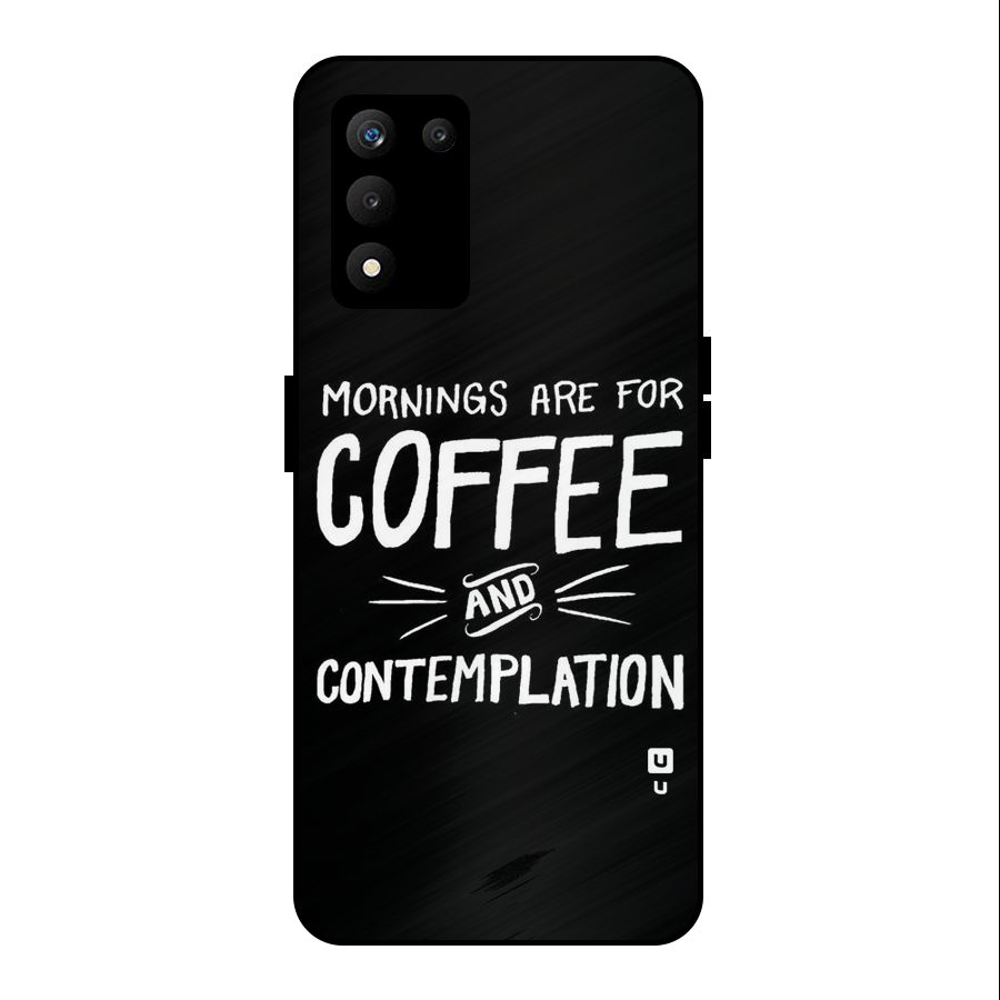 Coffee And Contemplation Metal Back Case for realme 9 5G SE