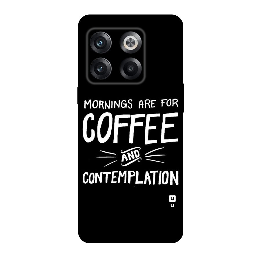 Coffee And Contemplation Original Polycarbonate Back Case for OnePlus 10T