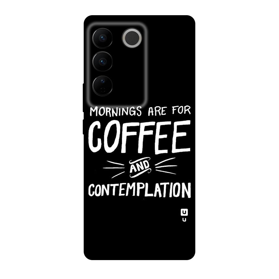 Coffee And Contemplation Original Polycarbonate Back Case for Vivo V27