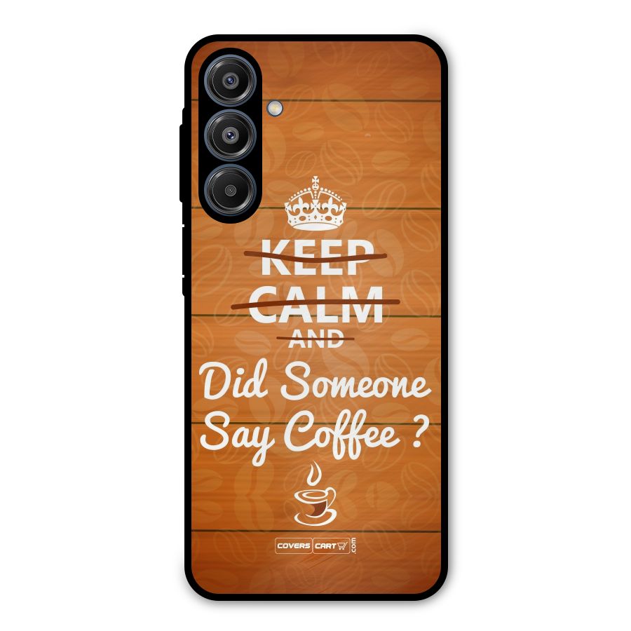 Coffee Ardour Metal Back Case for Galaxy A16 5G