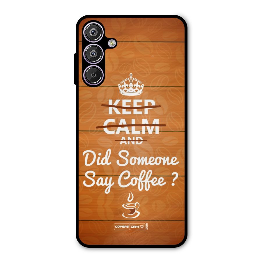 Coffee Ardour Metal Back Case for Galaxy M15