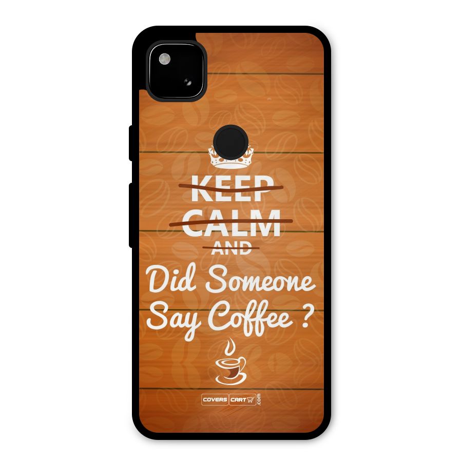 Coffee Ardour Metal Back Case for Google Pixel 4a