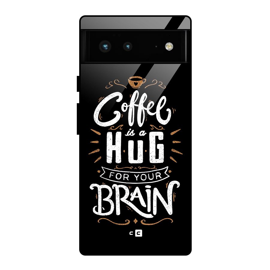 Coffee Brain Glass Back Case for Google Pixel 6
