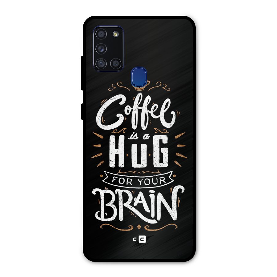 Coffee Brain Metal Back Case for Galaxy A21s