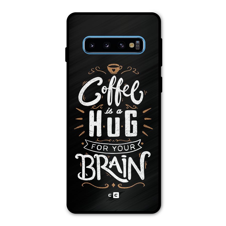 Coffee Brain Metal Back Case for Galaxy S10