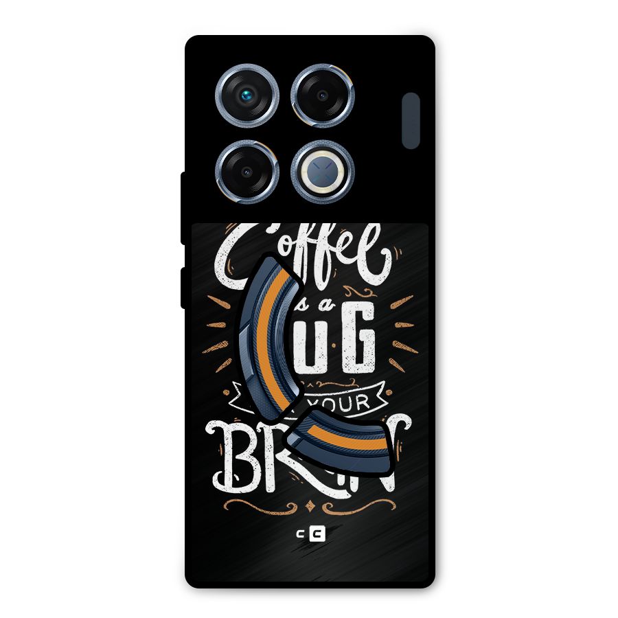 Coffee Brain Metal Back Case for Infinix GT 20 Pro