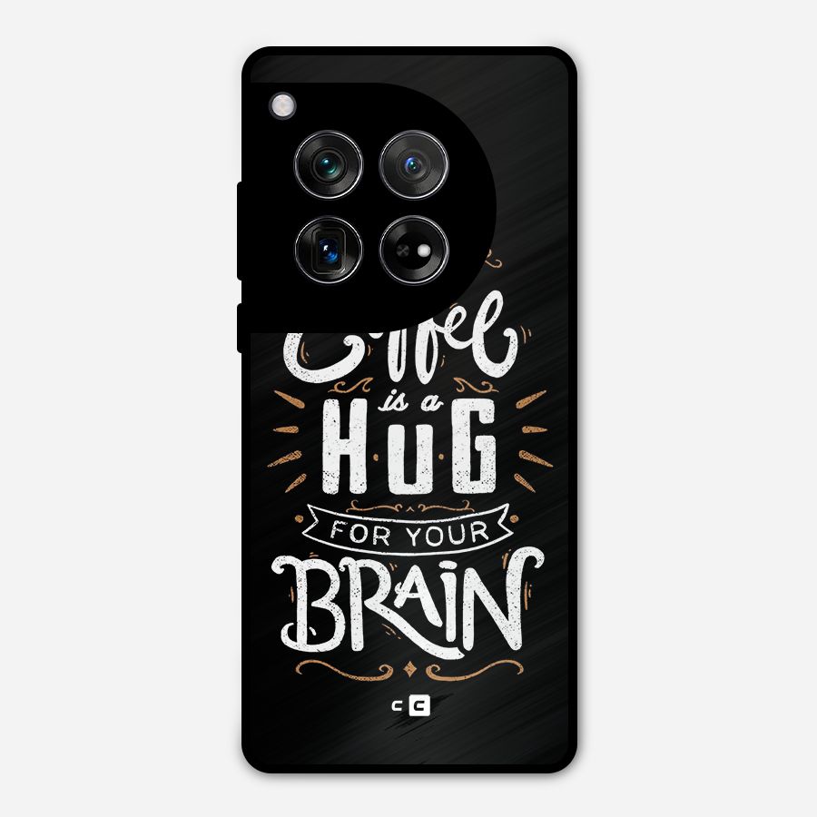 Coffee Brain Metal Back Case for OnePlus 12