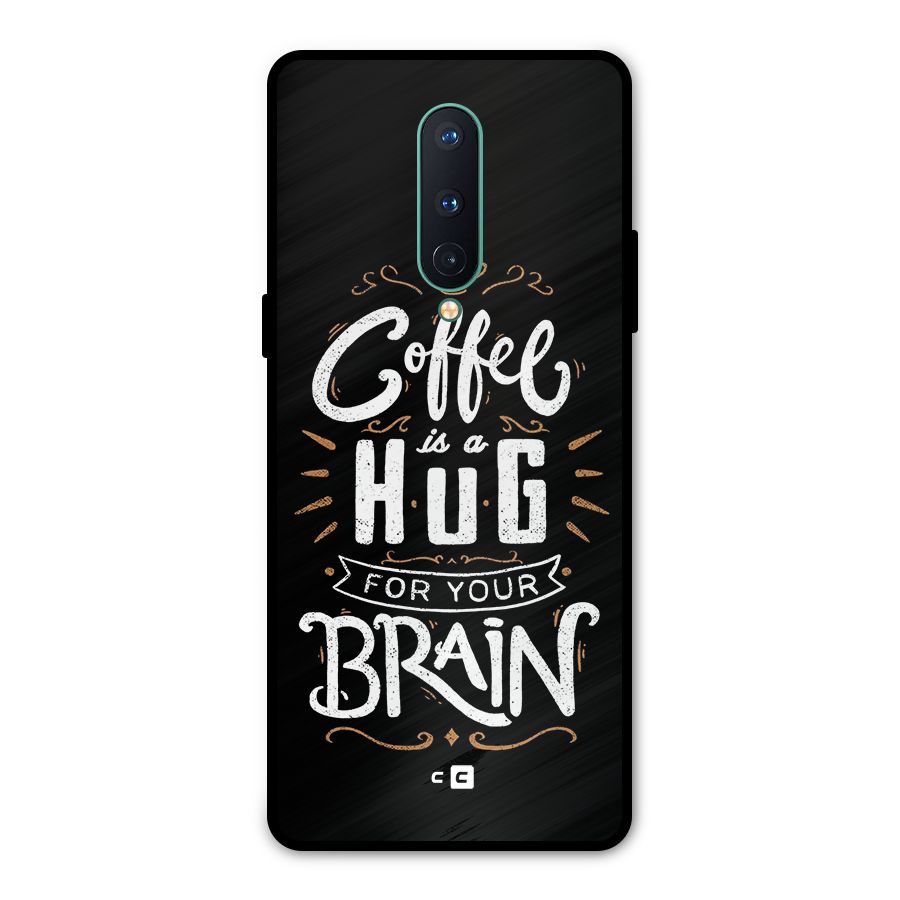 Coffee Brain Metal Back Case for OnePlus 8
