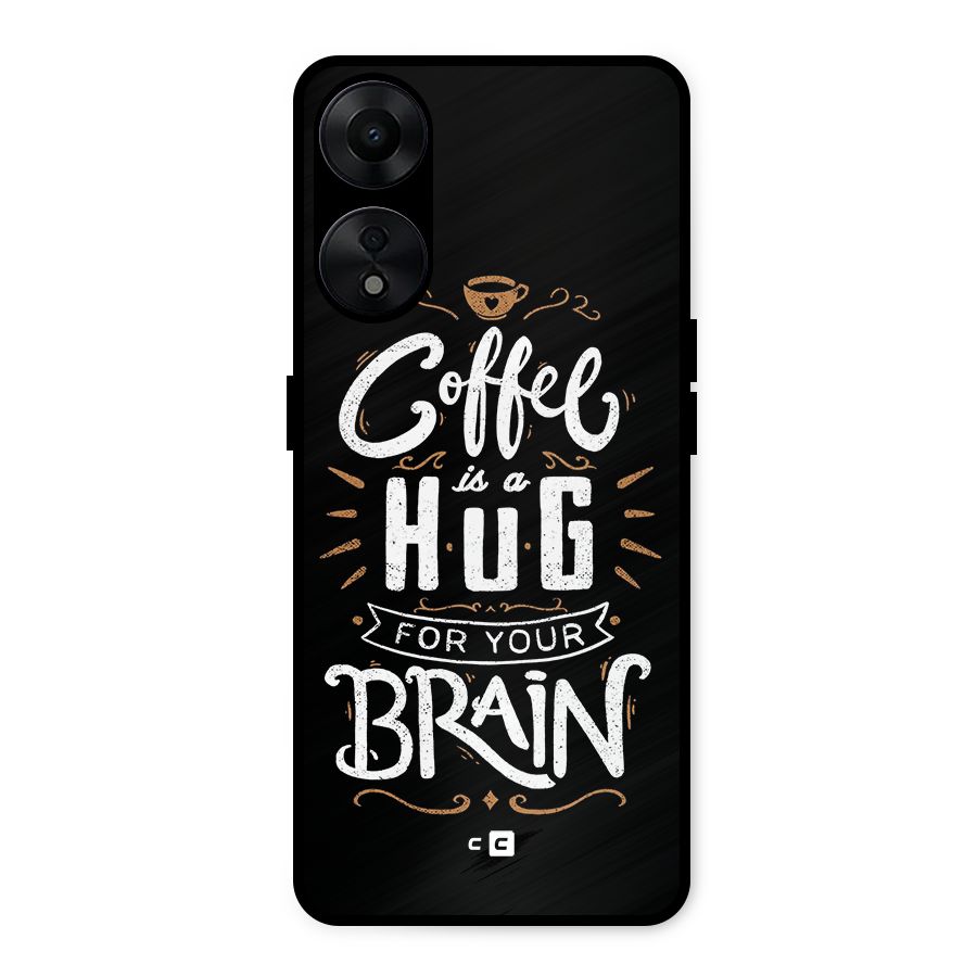 Coffee Brain Metal Back Case for Oppo A78 5G