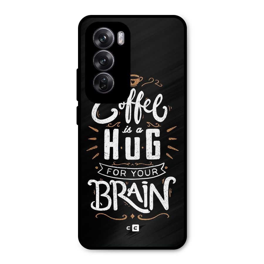 Coffee Brain Metal Back Case for Oppo Reno12 Pro
