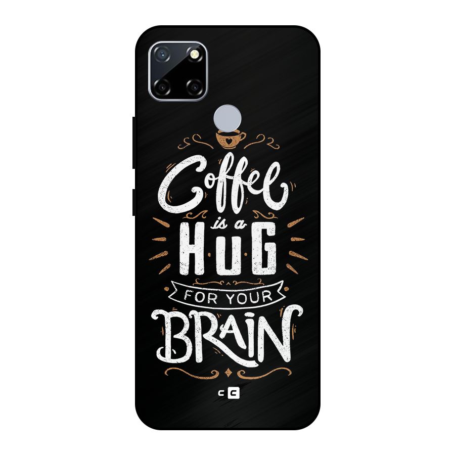 Coffee Brain Metal Back Case for Realme Narzo 20