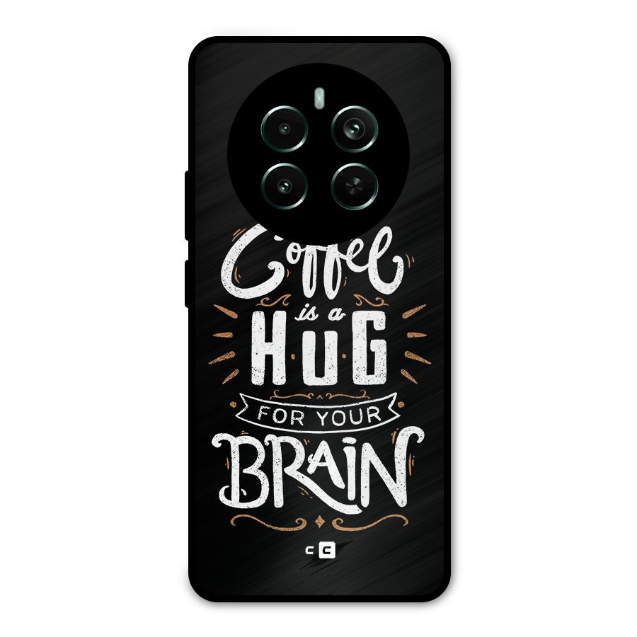 Coffee Brain Metal Back Case for Realme Narzo 70 Pro