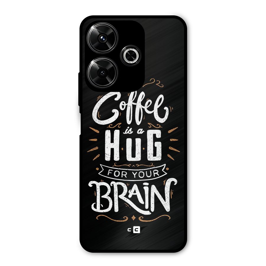 Coffee Brain Metal Back Case for Redmi 13 5G