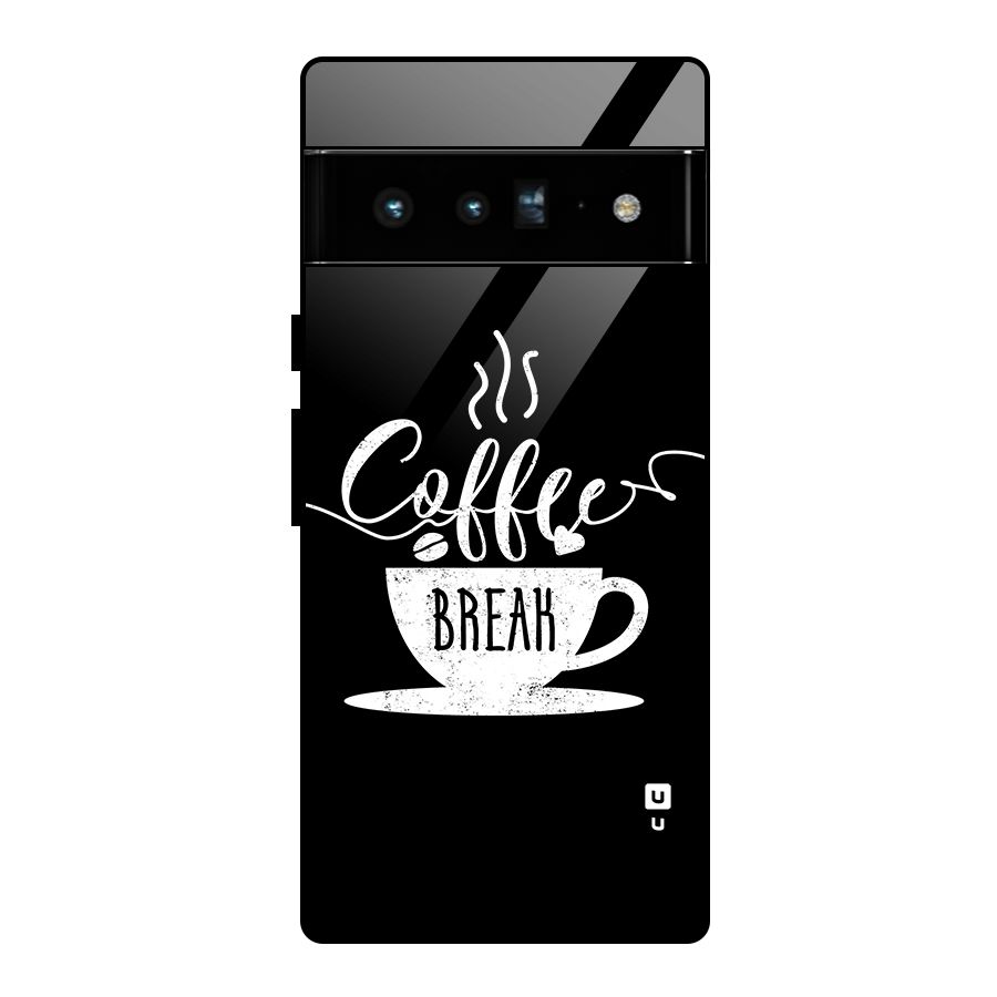 Coffee Break Glass Back Case for Google Pixel 6 Pro