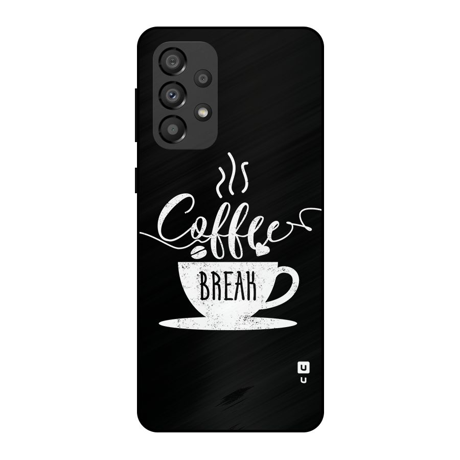 Coffee Break Metal Back Case for Galaxy A33 5G