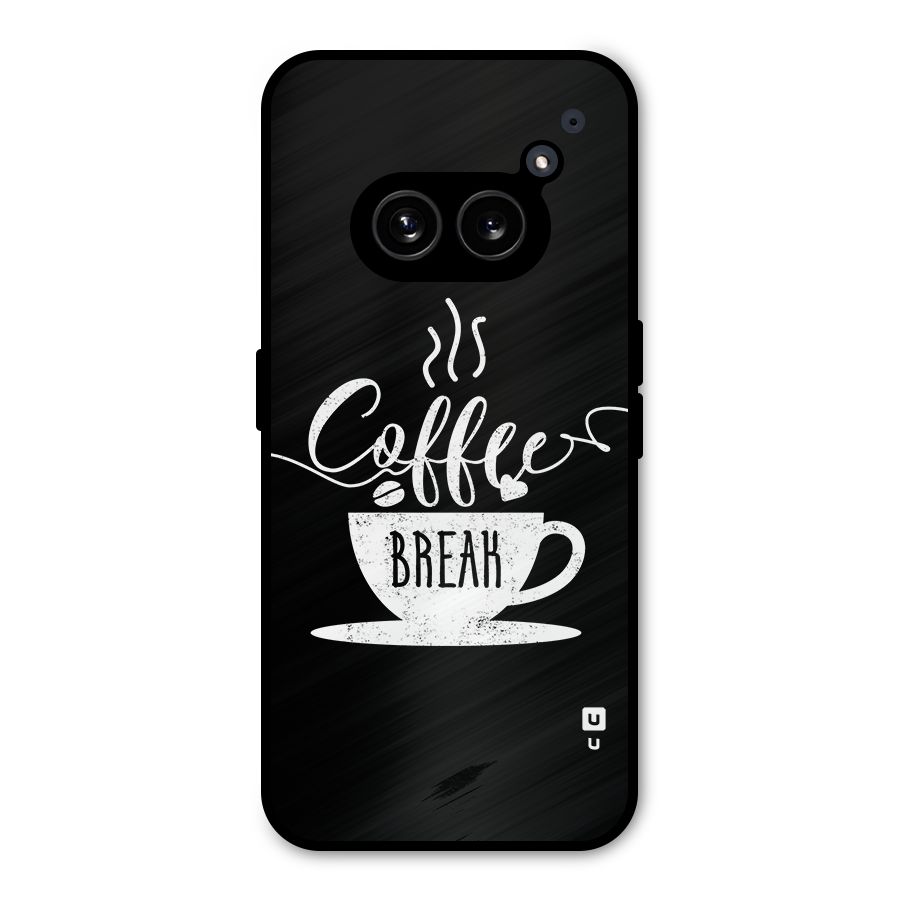 Coffee Break Metal Back Case for Nothing Phone 2a Plus