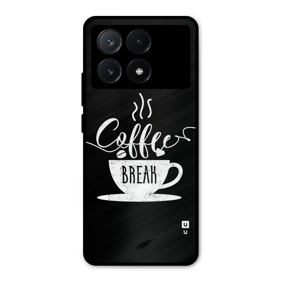 Coffee Break Metal Back Case for Poco X6 Pro