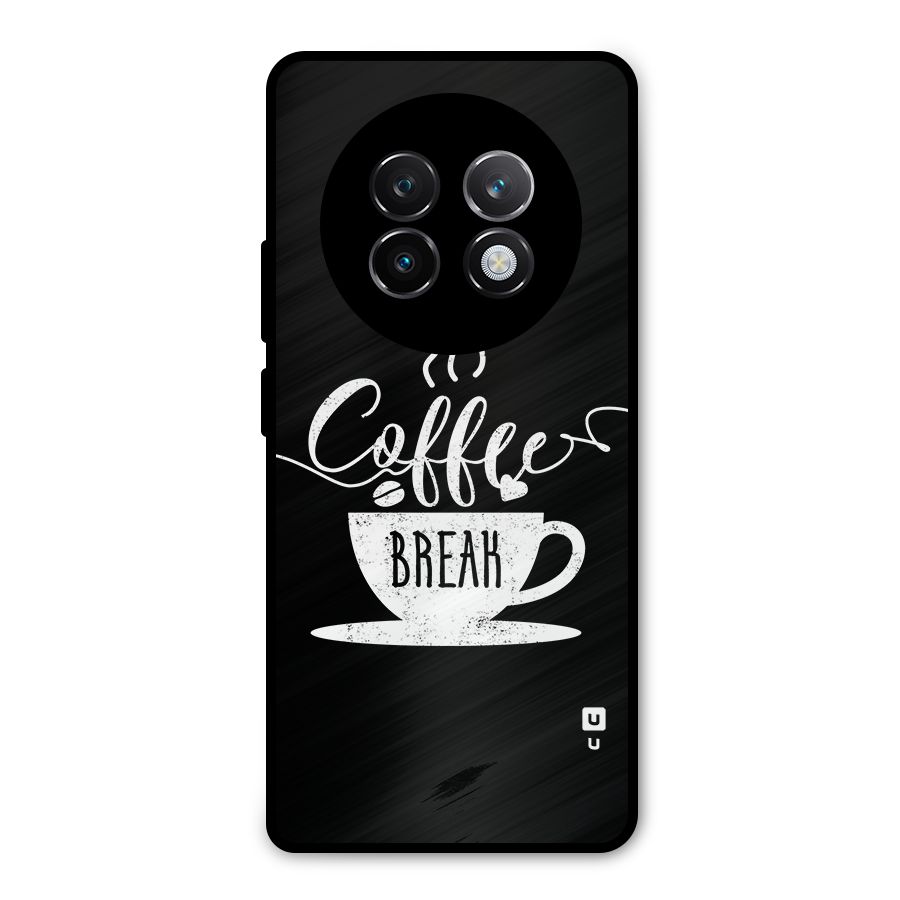 Coffee Break Metal Back Case for Realme 13 Plus