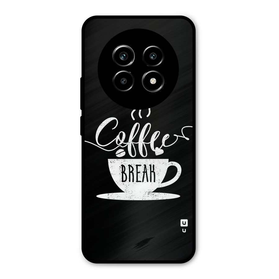 Coffee Break Metal Back Case for Realme 13 Pro