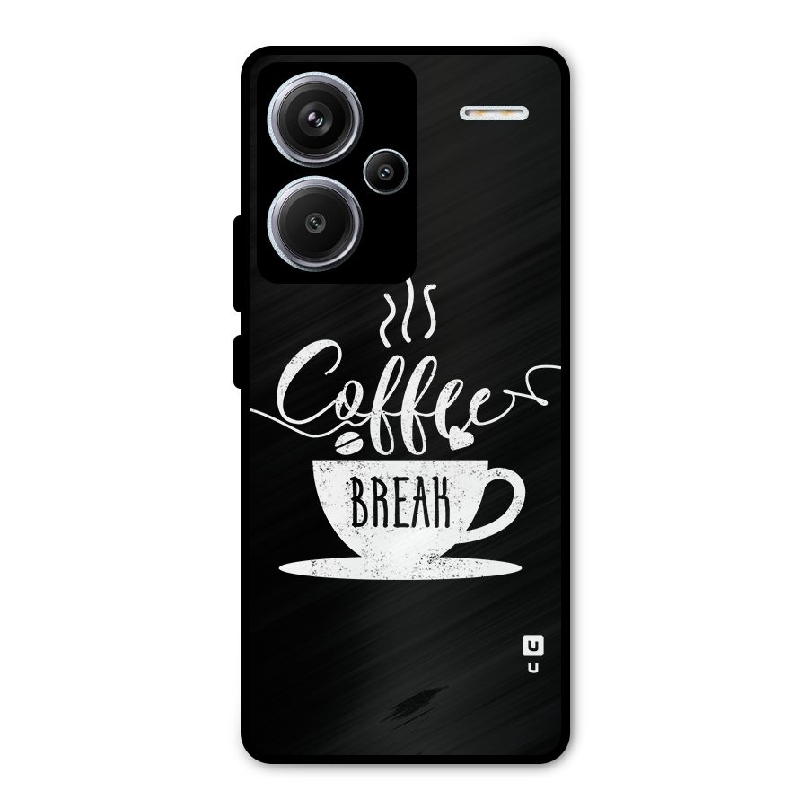 Coffee Break Metal Back Case for Redmi Note 13 Pro Plus