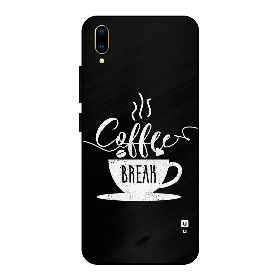 Coffee Break Metal Back Case for Vivo V11 Pro