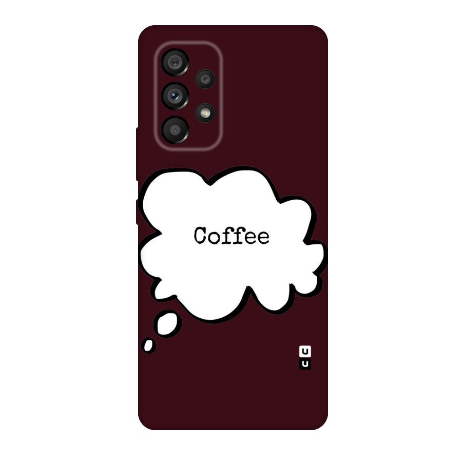 Coffee Bubble Original Polycarbonate Back Case for Galaxy A53 5G