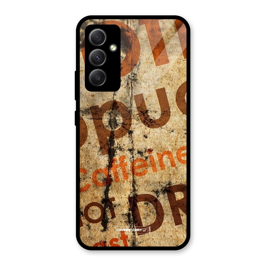 Coffee Caffeine Glass Back Case for Galaxy A34