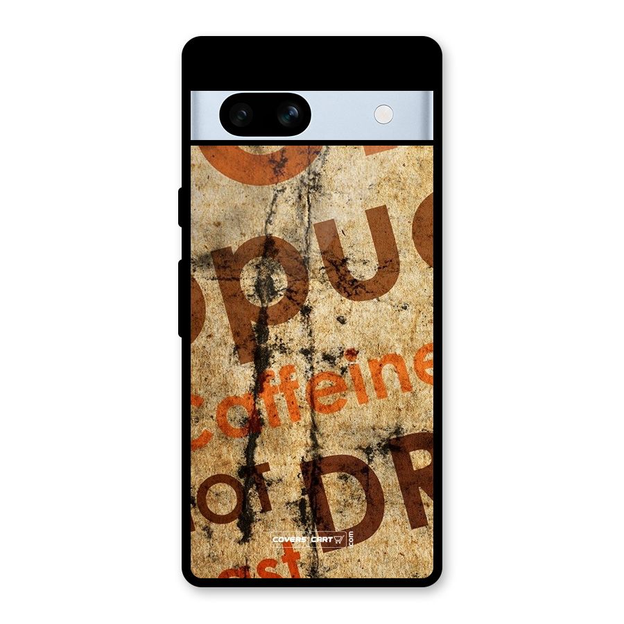 Coffee Caffeine Glass Back Case for Google Pixel 7a