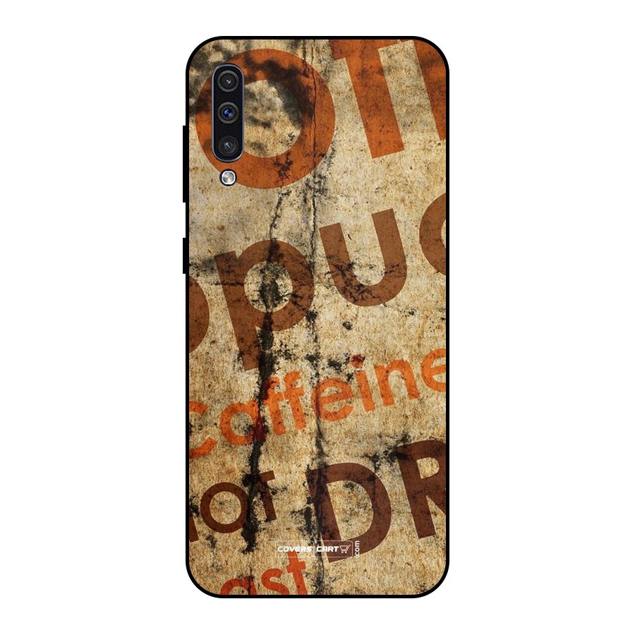 Coffee Caffeine Metal Back Case for Galaxy A30s