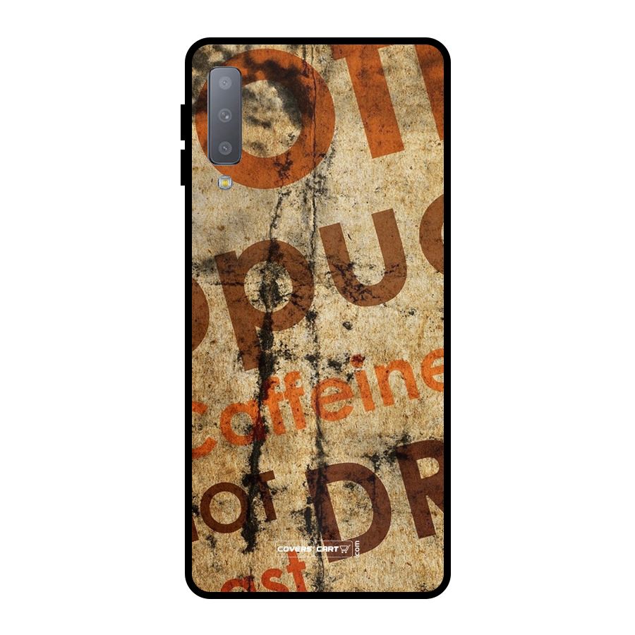 Coffee Caffeine Metal Back Case for Galaxy A7 (2018)