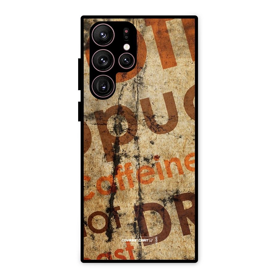 Coffee Caffeine Metal Back Case for Galaxy S22 Ultra 5G