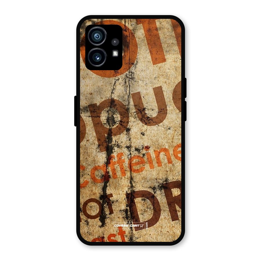 Coffee Caffeine Metal Back Case for Nothing Phone 1