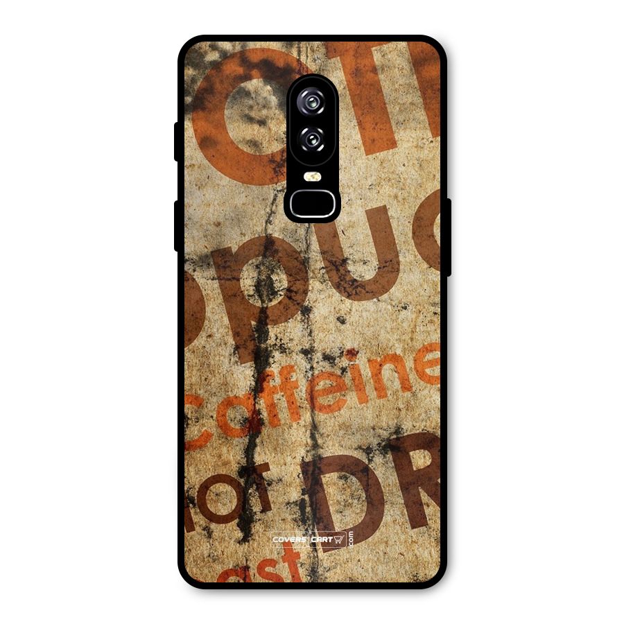 Coffee Caffeine Metal Back Case for OnePlus 6