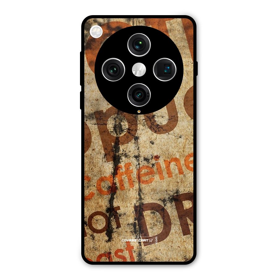 Coffee Caffeine Metal Back Case for Oppo Find X8 Pro