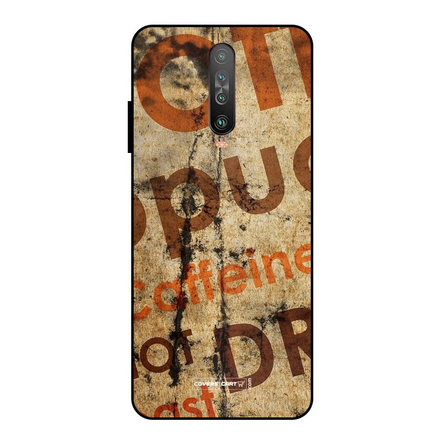 Coffee Caffeine Metal Back Case for Poco X2