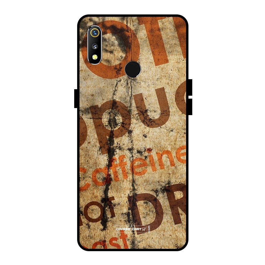 Coffee Caffeine Metal Back Case for Realme 3i