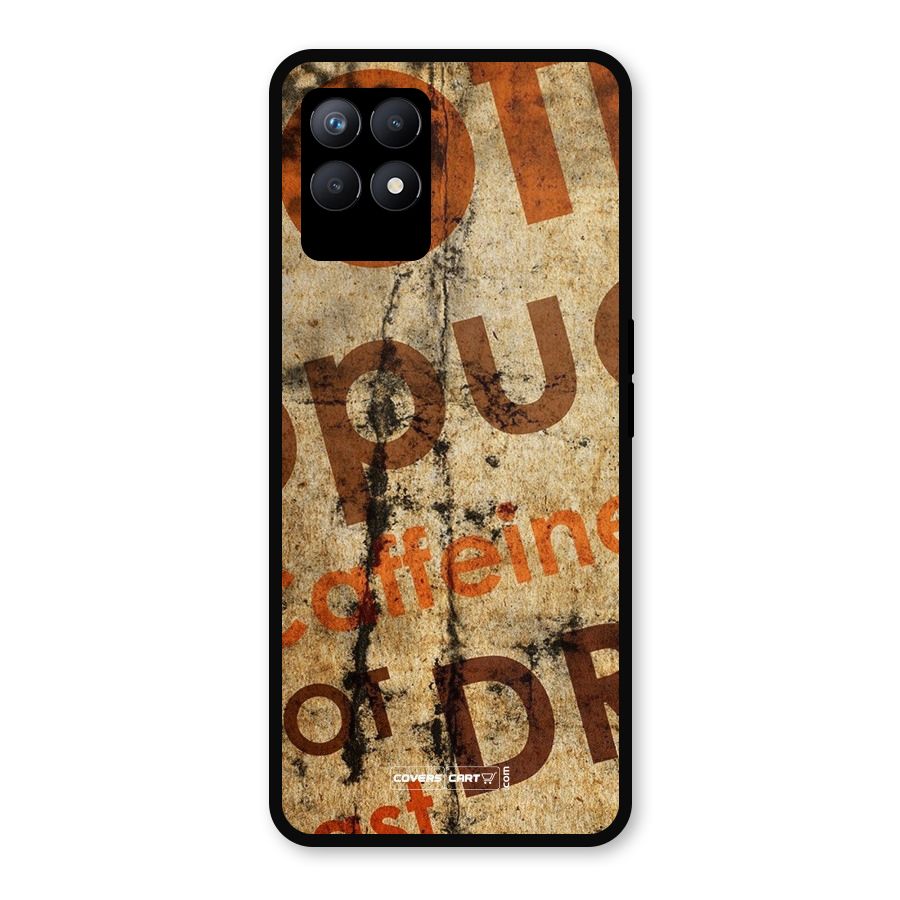 Coffee Caffeine Metal Back Case for Realme 8i