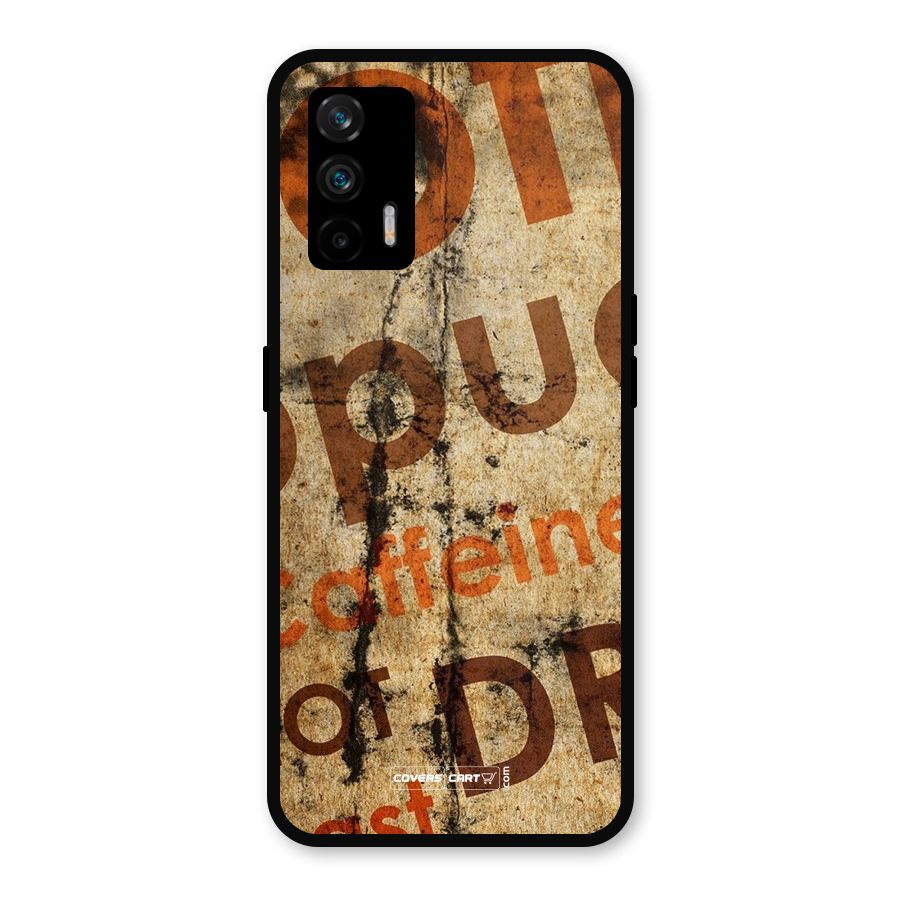 Coffee Caffeine Metal Back Case for Realme GT 5G