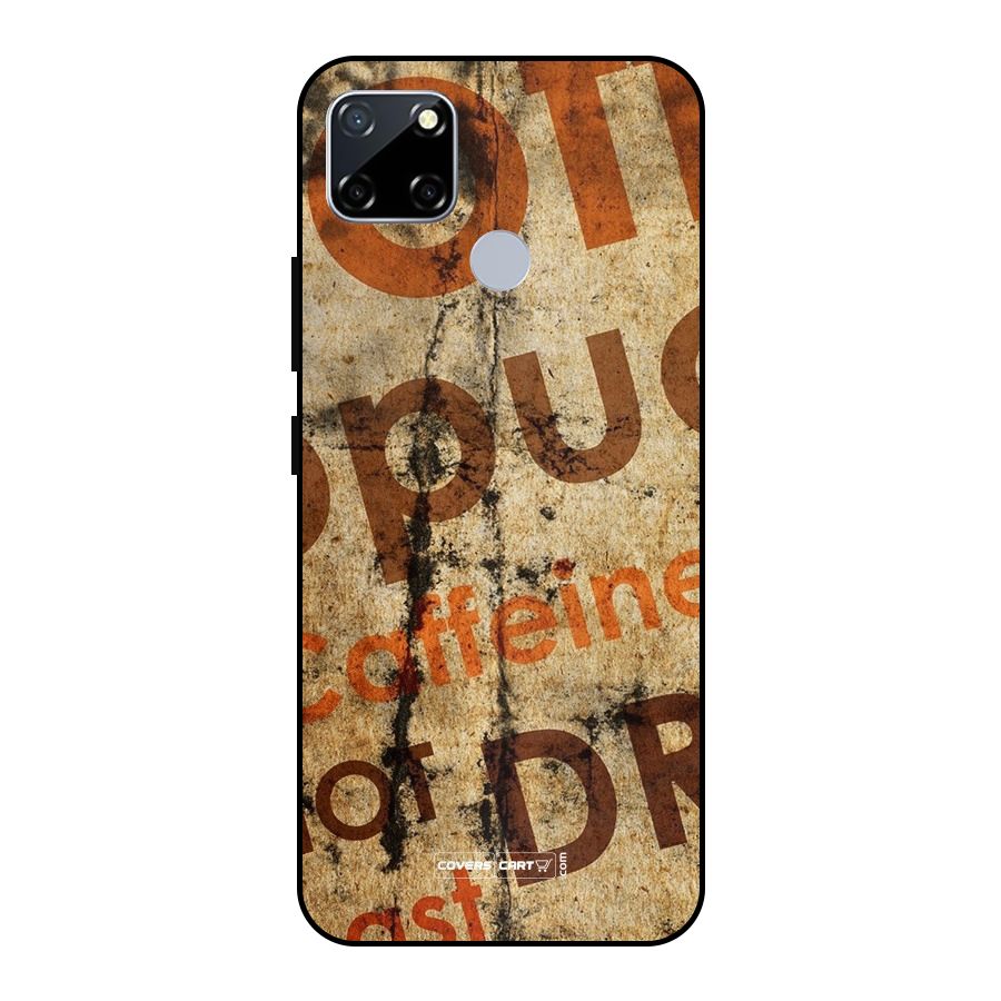 Coffee Caffeine Metal Back Case for Realme Narzo 30A
