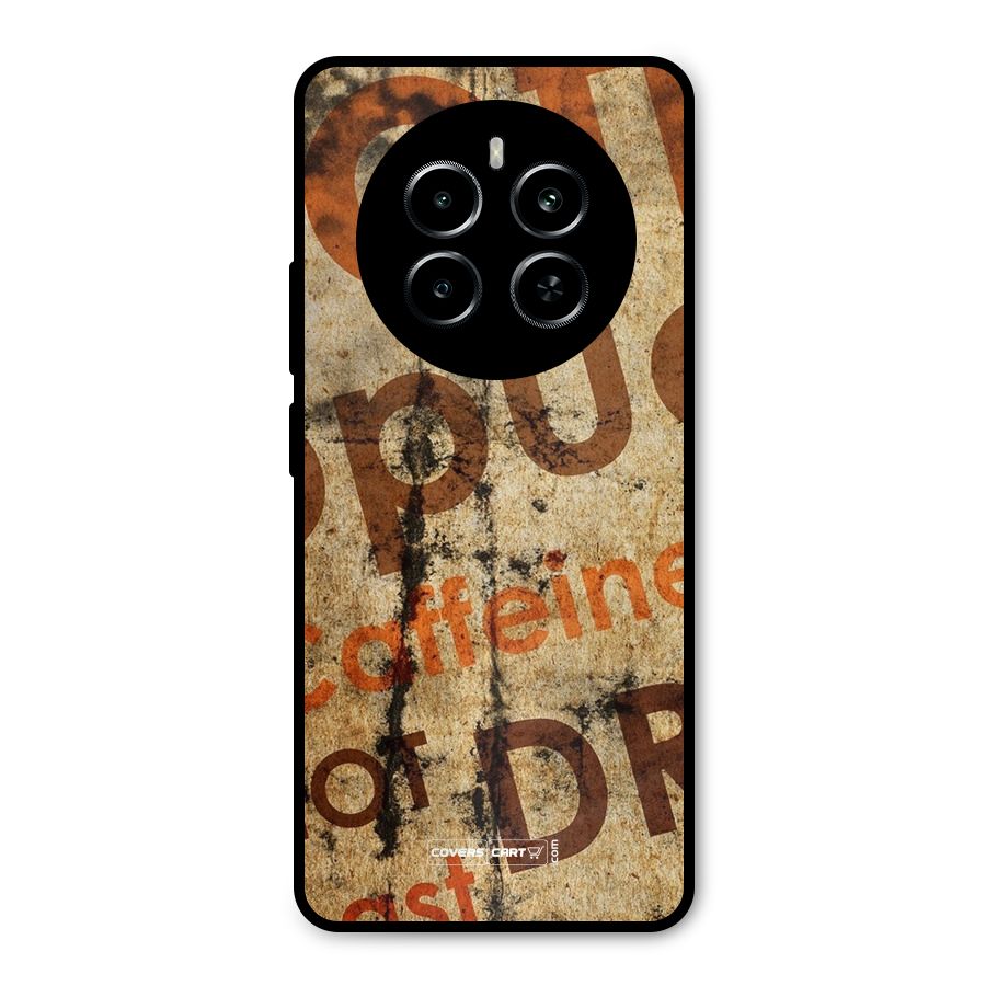 Coffee Caffeine Metal Back Case for Realme P1