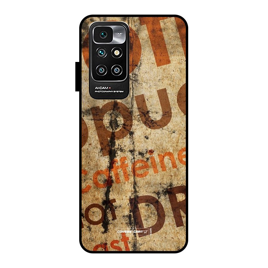 Coffee Caffeine Metal Back Case for Redmi 10 Prime