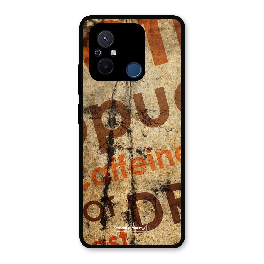 Coffee Caffeine Metal Back Case for Redmi 12C