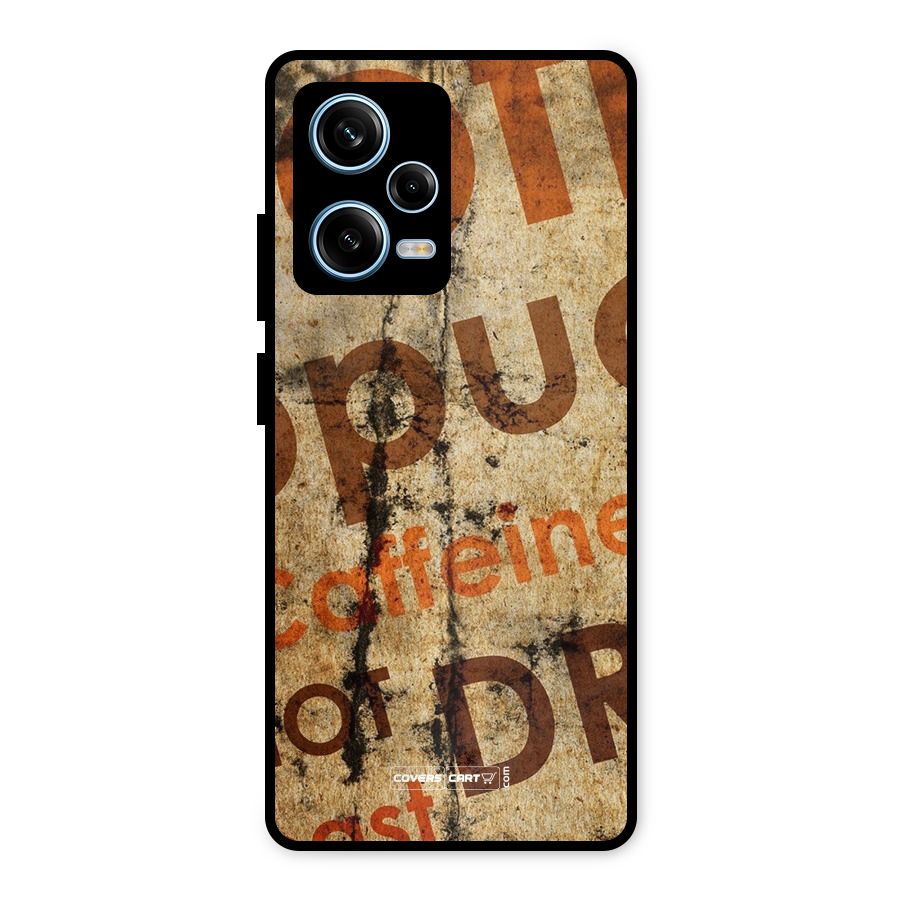 Coffee Caffeine Metal Back Case for Redmi Note 12 Pro